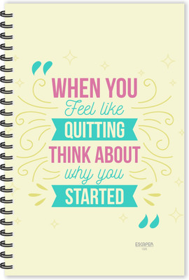 ESCAPER Quitting - Started (Ruled - A5 Size - 8.5 x 5.5 inches) Designer Motivational Diary, Motivational Quotes Diary A5 Diary Ruled 160 Pages(Multicolor)
