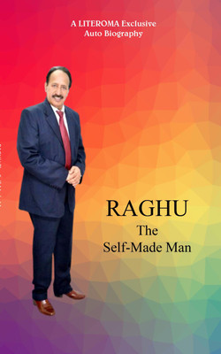 RAGHU : The Self Made Man(Paperback, Devi Raghuvanshi)