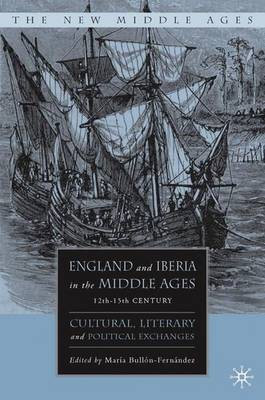 England and Iberia in the Middle Ages, 12th-15th Century(English, Electronic book text, unknown)