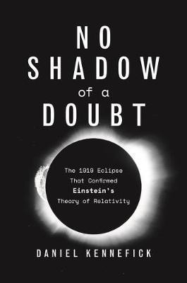 No Shadow of a Doubt(English, Paperback, Kennefick Daniel)