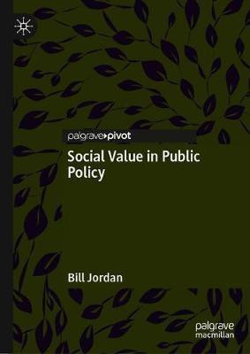 Social Value in Public Policy(English, Hardcover, Jordan Bill)