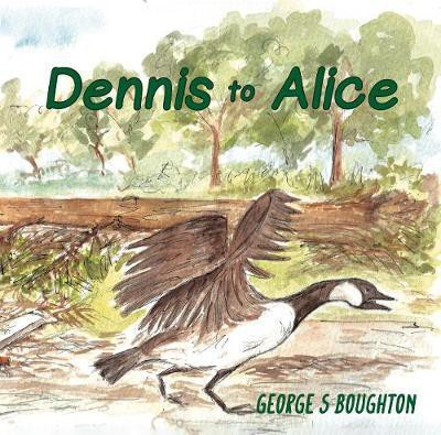 Dennis to Alice(English, Paperback, Boughton George S)