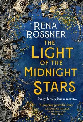 The Light of the Midnight Stars(English, Hardcover, Rossner Rena)