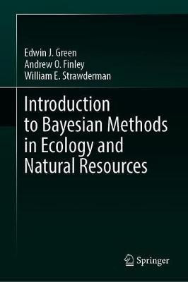 Introduction to Bayesian Methods in Ecology and Natural Resources(English, Hardcover, Green Edwin J.)