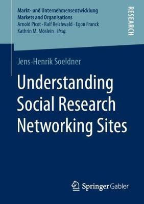 Understanding Social Research Networking Sites(English, Paperback, Soeldner Jens-Henrik)