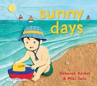 Sunny Days(English, Hardcover, Kerbel Deborah)