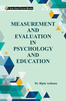 Measurement And Evaluation In Psychology And Education(Paperback, Dr Bipin Asthana)