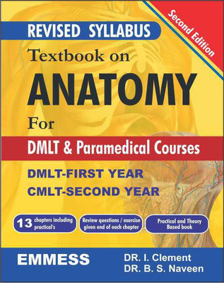 Textbook On Anatomy For DMLT & Paramedical Courses(Paperback, Dr. I Clement)