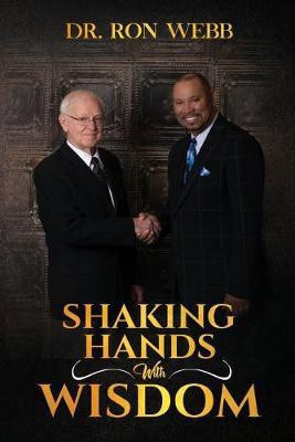 Shaking Hands with Wisdom(English, Paperback, Webb Ron)