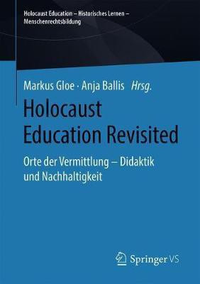 Holocaust Education Revisited(German, Paperback, unknown)