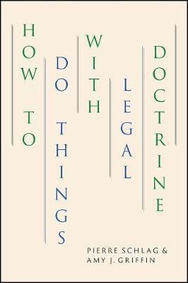 How to Do Things with Legal Doctrine(English, Paperback, Schlag Pierre)