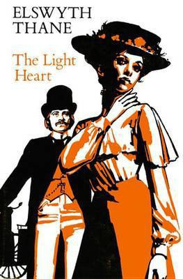 The Light Heart(English, Electronic book text, Thane Elswyth)
