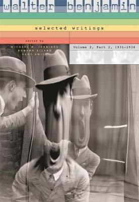 Walter Benjamin: Selected Writings: 2(English, Paperback, Benjamin Walter)