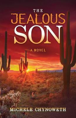 The Jealous Son(English, Paperback, Chynoweth Michele)
