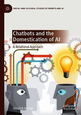 Chatbots and the Domestication of AI(English, Hardcover, Kempt Hendrik)