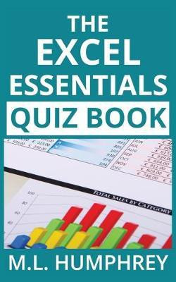 The Excel Essentials Quiz Book(English, Paperback, Humphrey M L)