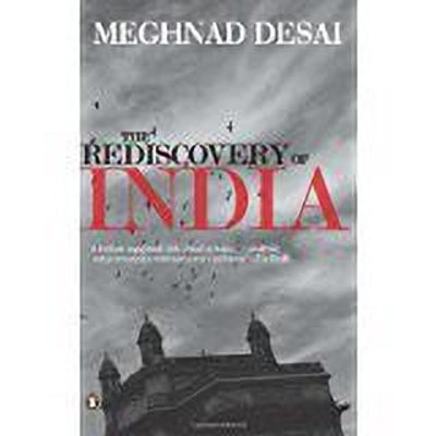 The Rediscovery of India(English, Paperback, Desai Meghnad)
