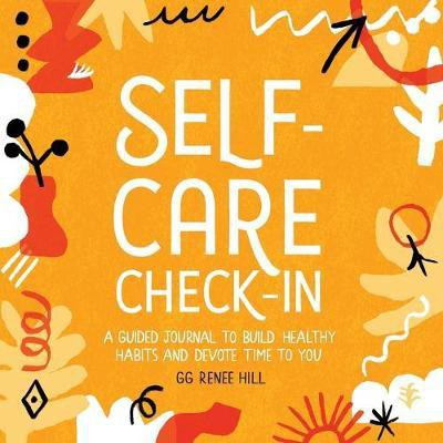 Self-Care Check-In(English, Paperback, Hill GG Renee)