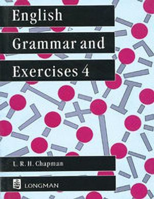 English Grammar and Exercises 4(English, Paperback, Chapman L. R. H.)