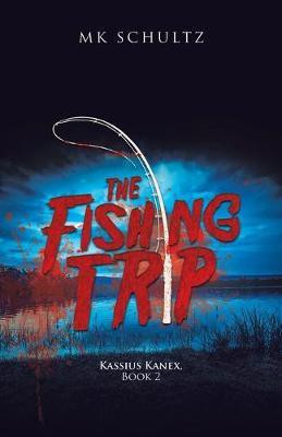 The Fishing Trip(English, Paperback, Schultz Mk)