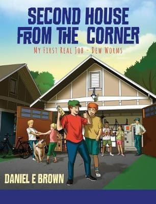 Second House from the Corner(English, Hardcover, Brown Daniel E)