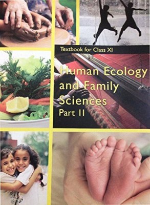 Hauman Ecology And Famiy Science Part 2 NCERT 11th Class Textbook In Hindi Medium(Hardcopy Paperbook, NCERT)