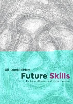 Future Skills(English, Paperback, Ehlers Ulf-Daniel)