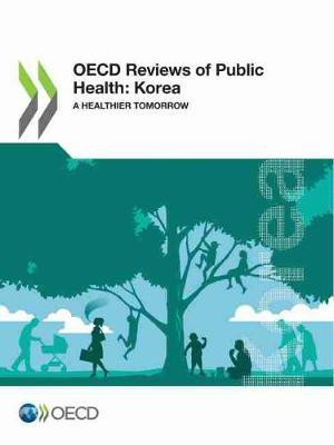 OECD Reviews of Public Health(English, Paperback, Oecd)