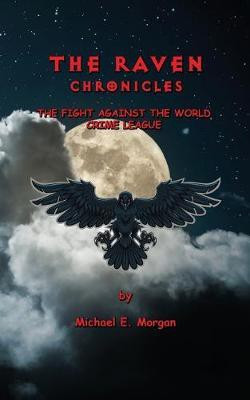 The Raven Chronicles(English, Paperback, Morgan Michael E)