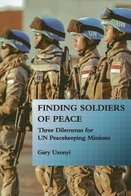 Finding Soldiers of Peace(English, Paperback, Uzonyi Gary)