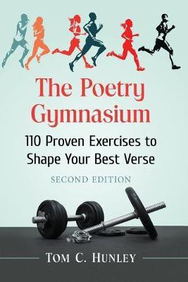 The Poetry Gymnasium(English, Paperback, Hunley Tom C.)