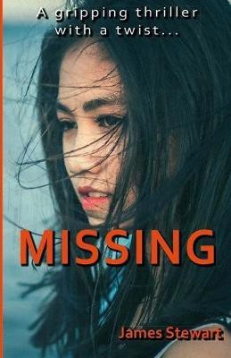 Missing(English, Paperback, Stewart James)