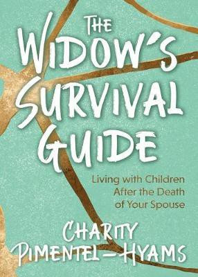 The Widow's Survival Guide(English, Paperback, Pimentel-Hyams Charity)