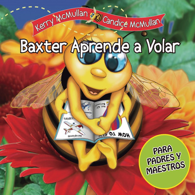 Baxter Aprende a Volar(Spanish, Paperback, McMullan Kerry A)