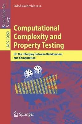 Computational Complexity and Property Testing(English, Paperback, unknown)