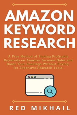 Amazon Keyword Research(English, Paperback, Mikhail Red)