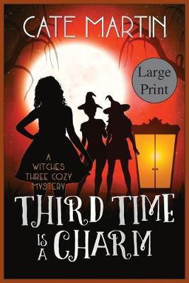 Third Time is a Charm(English, Paperback, Martin Cate)