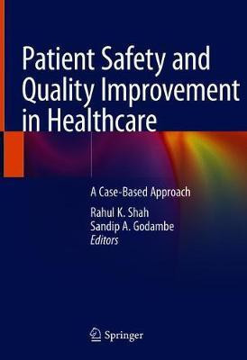 Patient Safety and Quality Improvement in Healthcare(English, Hardcover, unknown)