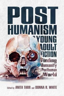 Posthumanism in Young Adult Fiction(English, Paperback, unknown)