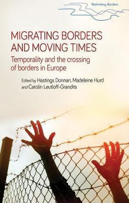Migrating Borders and Moving Times(English, Electronic book text, unknown)