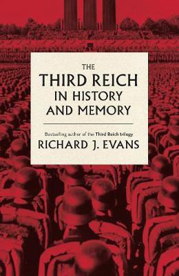 The Third Reich in History and Memory(English, Electronic book text, Evans Richard J. Sir)