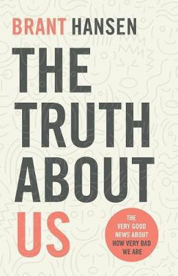 The Truth about Us(English, Paperback, Hansen Brant)