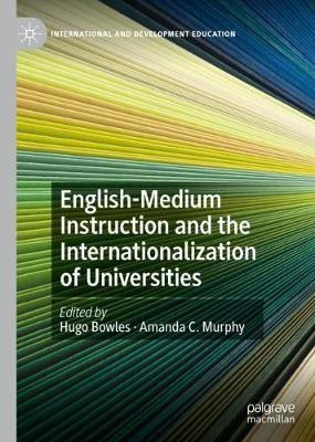 English-Medium Instruction and the Internationalization of Universities(English, Hardcover, unknown)