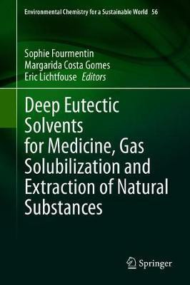 Deep Eutectic Solvents for Medicine, Gas Solubilization and Extraction of Natural Substances(English, Hardcover, unknown)
