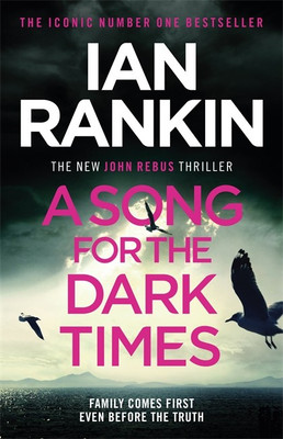 A Song for the Dark Times(English, Paperback, Rankin Ian)