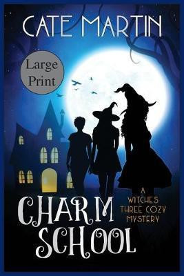 Charm School(English, Paperback, Martin Cate)