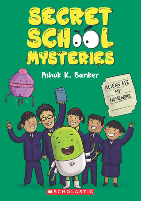 Aliens Ate My Homework(English, Paperback, Banker Ashok)