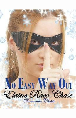 No Easy Way Out(English, Paperback, Chase Elaine Raco)