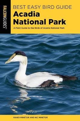 Best Easy Bird Guide Acadia National Park(English, Paperback, Minetor Randi)