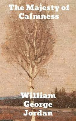 The Majesty of Calmness(English, Hardcover, Jordan William George)